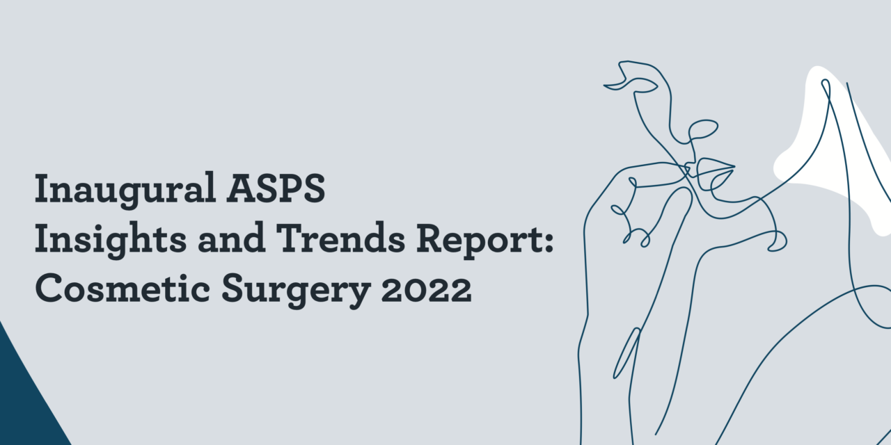ASPS Survey Finds Demand for Cosmetic Surgery Surged After the Pandemic 